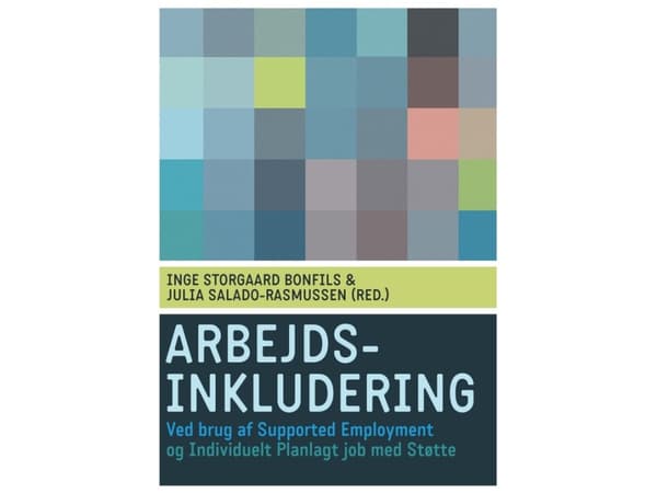 Arbejdsinkludering | Inge Storgaard Bonfils;Julia Salado-Rasmussen