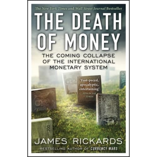 The Death of Money (häftad, eng)