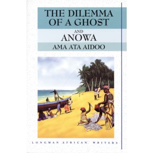 The Dilemma of a Ghost and Anowa 2nd Edition (häftad, eng)