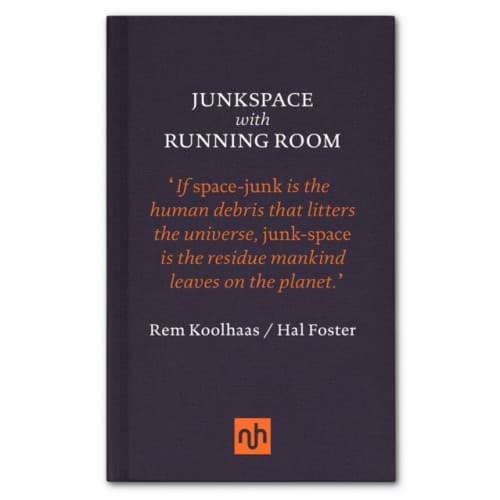 Junkspace with Running Room (inbunden, eng)