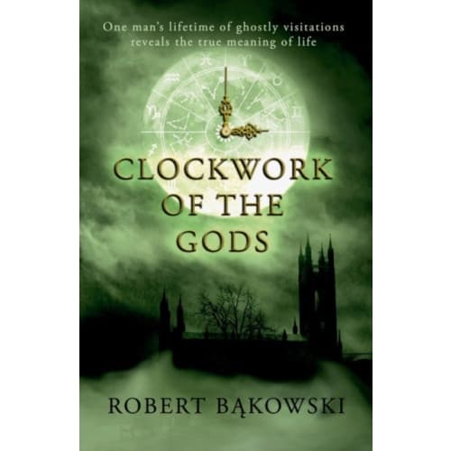 Clockwork of the Gods (häftad, eng)