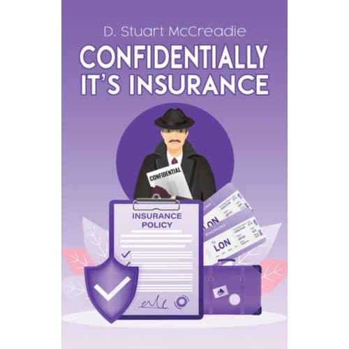 Confidentially It’s Insurance (häftad, eng)