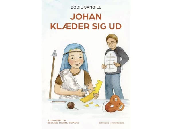 Johan klæder sig ud | Bodil Sangill