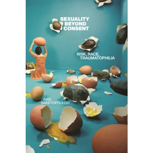 Sexuality Beyond Consent (häftad, eng)