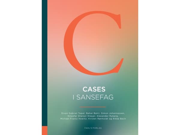 Cases i sansefag | Divan Gabriel Topal, Bahar Balci, Simon Johannessen, Niloofar Sherazi Dreyer, Alexander Ryberg, Michael Frantz Howitz, Kirsten Røn