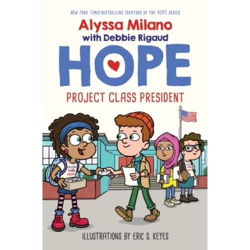 Project Class President (Alyssa Milano's Hope #3) (inbunden, eng)