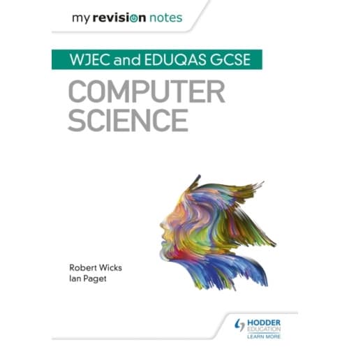 My Revision Notes: WJEC and Eduqas GCSE Computer Science (häftad, eng)