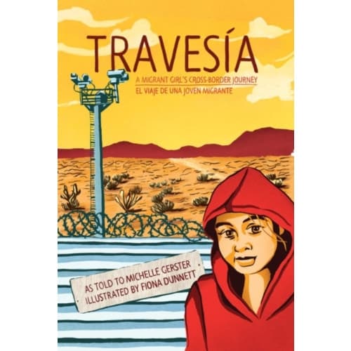 Travesia: A Migrant Girl's Cross-border Journey (häftad, eng)