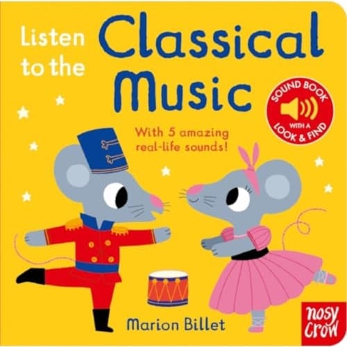 Listen to the Classical Music (bok, board book, eng)
