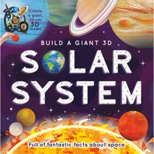 Build a Giant 3D: Solar System (bok, board book, eng)