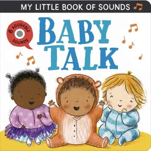 My Little Book of Sounds: Baby Talk (bok, board book, eng)