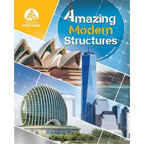 Amazing Modern Structures (inbunden, eng)