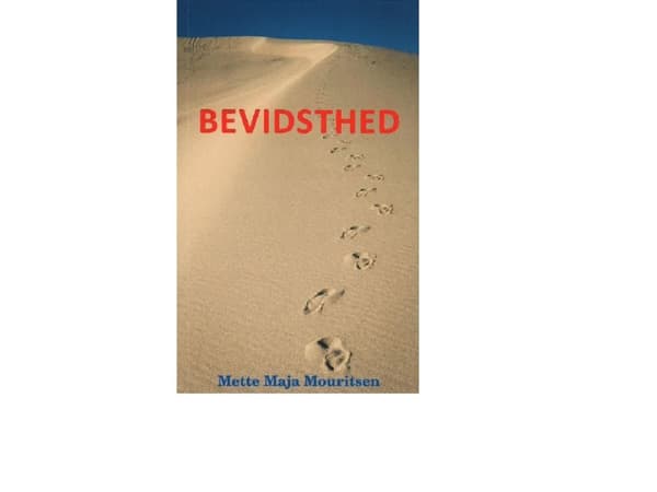 Bevidsthed | Mette Maja Mouritsen
