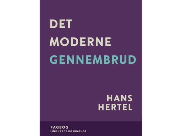 Det moderna genombrottet | Hans Hertel | Språk: Danska