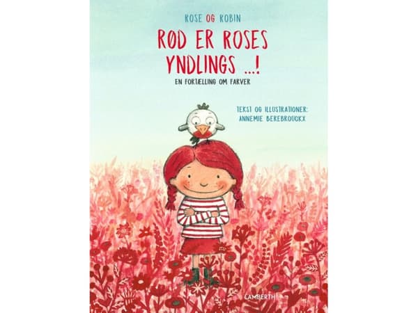 Rød er Roses yndlings...! | Annemie Berebrouckx