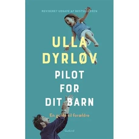 Pilot for dit barn | Ulla Dyrløv