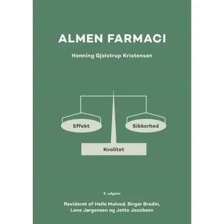 Almen Farmaci | Henning Gjelstrup Kristensen, Helle Mulvad, Birgit Brodin, Lene Jørgensen og Jette Jacobsen (reds.) | Språk: Dansk