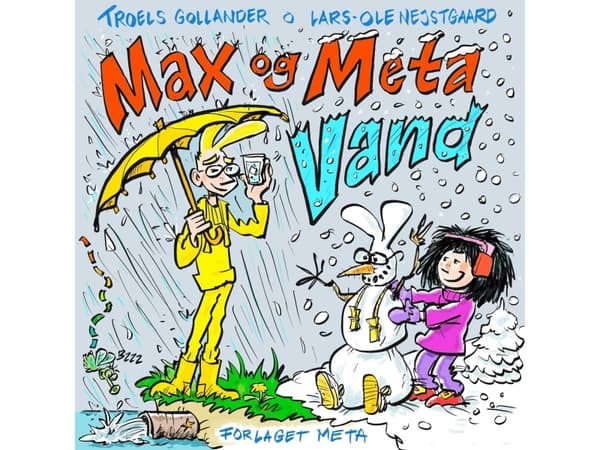 Max och Meta - Vatten | Troels Gollander och Lars-Ole Nejstgaard | Språk: Danska