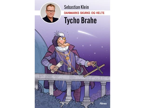 Danmarks skurke og helte - Tycho Brahe | Sebastian Klein