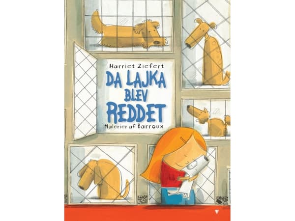 Da Lajka blev reddet | Harriet Zeifert