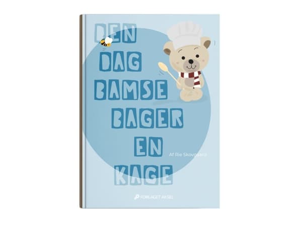 Den dag Bamse bager en kage | Rie Skovgaard