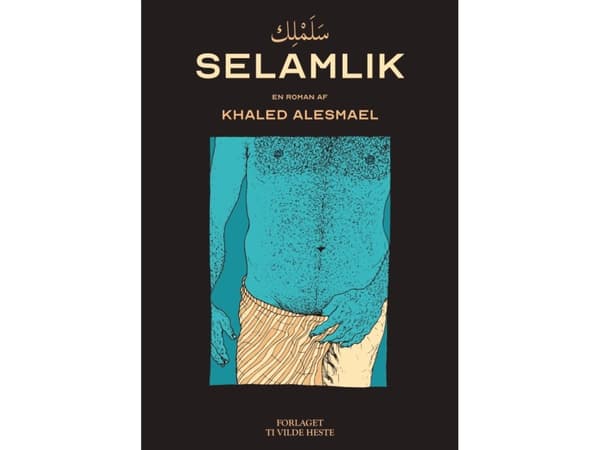 Selamlik | Khaled Alesmael | Språk: Danska