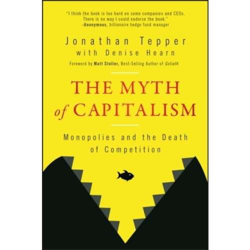 The Myth of Capitalism (häftad, eng)