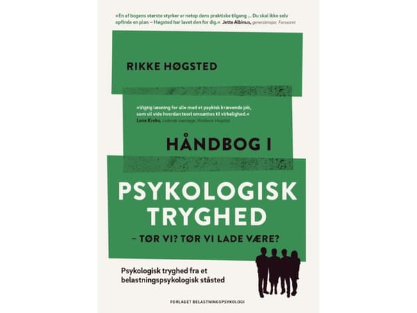 Håndbog i Psykologisk Tryghed | Rikke Høgsted
