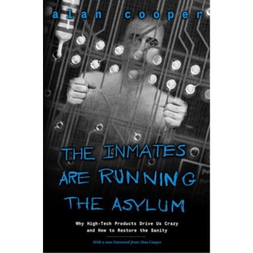 Inmates Are Running the Asylum, The (häftad, eng)