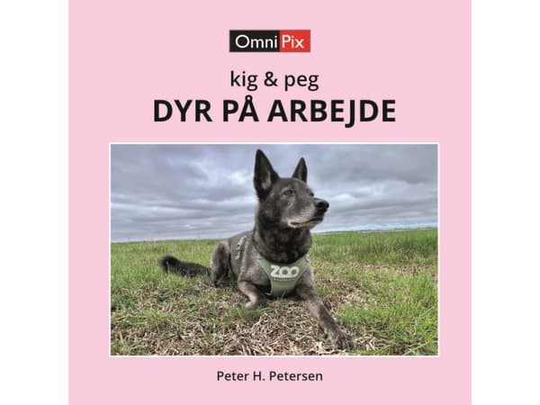 DJUR I ARBETE | Peter H. Petersen | Språk: Danska