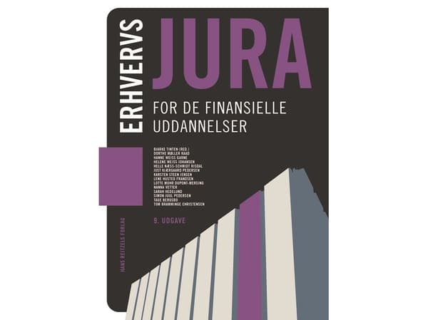 Erhvervsjura - for de finansielle uddannelser | Bjarke Tinten;Helle Næss-Schmidt Risdal;Lene Husted Frandsen;Lotte Mohr Dupont-Mersing;Tom Bramminge