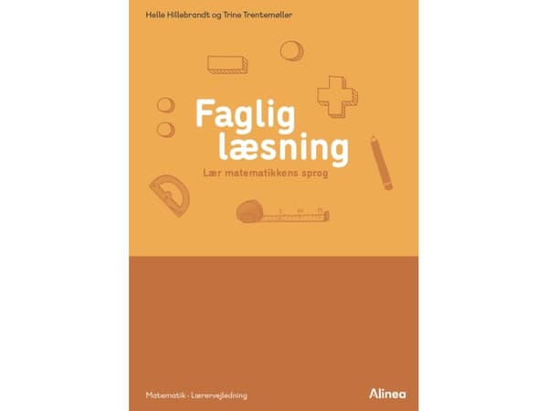 Faglig læsning. Lær matematikkens sprog, Lærervejledning | Trine Trentemøller;Helle Hillebrandt