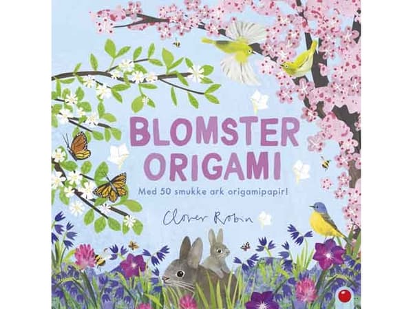 Blomster origami | Kløver Robin