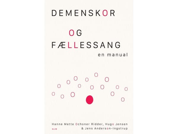 Demenskor og fællessang | Hanne Mette Ochsner Ridder, Hugo Jensen & Jens Anderson-Ingstrup