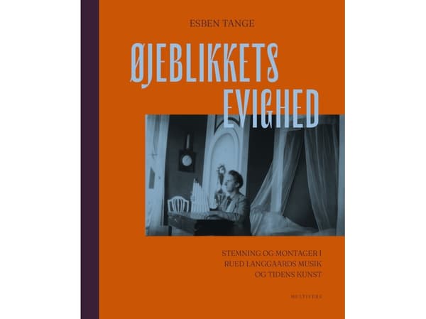 Øjeblikkets evighed | Esben Tange