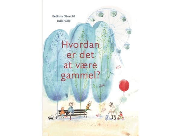Hvordan er det at være gammel? | Bettina Obrecht