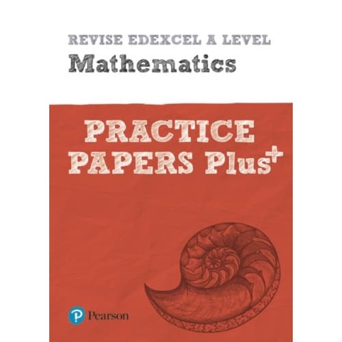 Pearson REVISE Edexcel A level Maths: Practice Papers Plus - for 2025 and 2026 exams (häftad, eng)