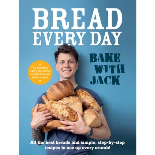 BAKE WITH JACK – Bread Every Day (inbunden, eng)