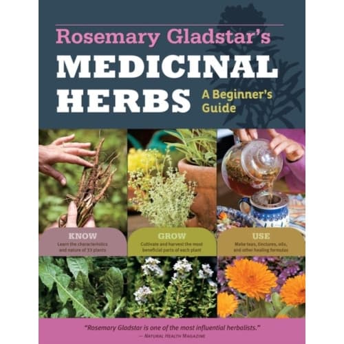 Rosemary Gladstar's Medicinal Herbs: A Beginner's Guide (häftad, eng)