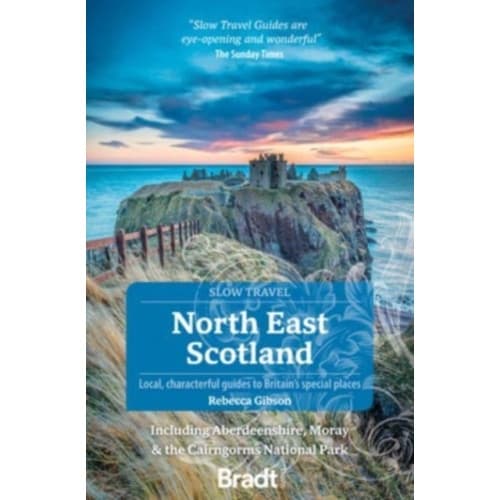 North East Scotland (Slow Travel) (häftad, eng)