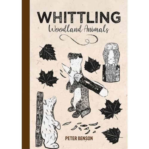 Whittling Woodland Animals (inbunden, eng)