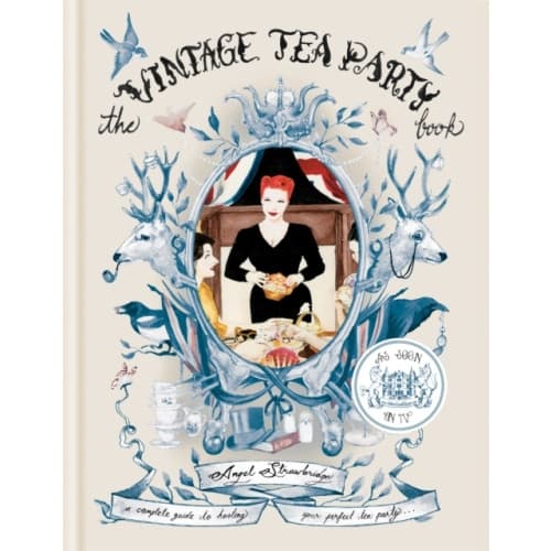 The Vintage Tea Party Book (inbunden, eng)