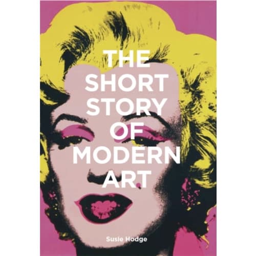 The Short Story of Modern Art (häftad, eng)