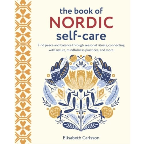 The Book of Nordic Self-Care (inbunden, eng)