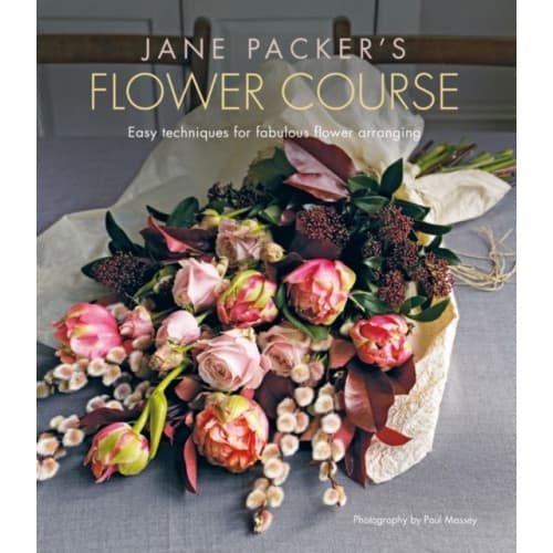 Jane Packer's Flower Course (inbunden, eng)