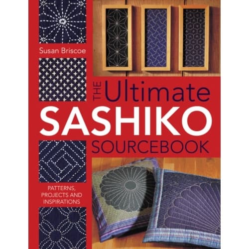 The Ultimate Sashiko Sourcebook (häftad, eng)
