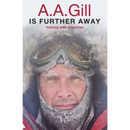 A.A. Gill is Further Away (häftad, eng)