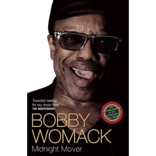 Bobby Womack My Story 1944-2014 (häftad, eng)