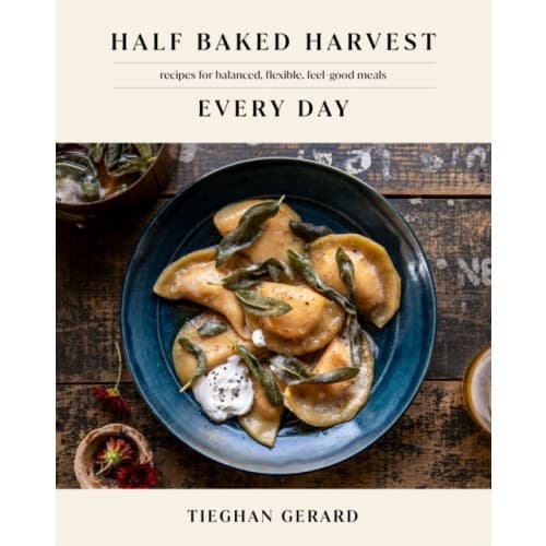 Half Baked Harvest Every Day (inbunden, eng)