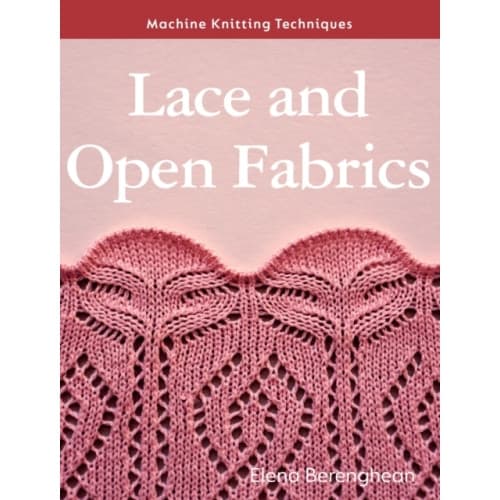 Machine Knitting Techniques: Lace and Open Fabrics (häftad, eng)